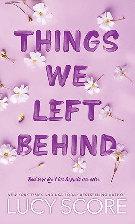 Things We Left Behind Lucy Score
