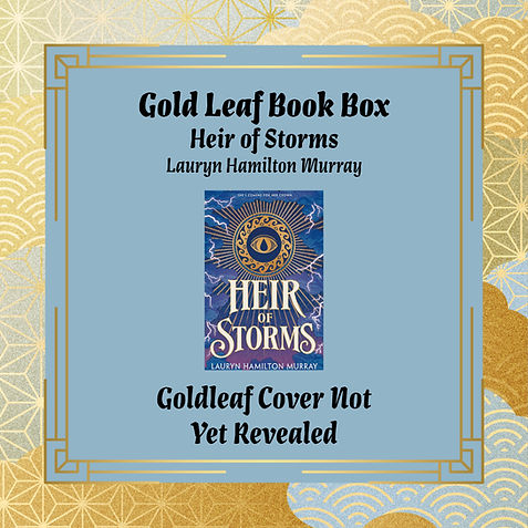 Heir of Storms Lauryn Hamilton Murray Gold Leaf Book Box