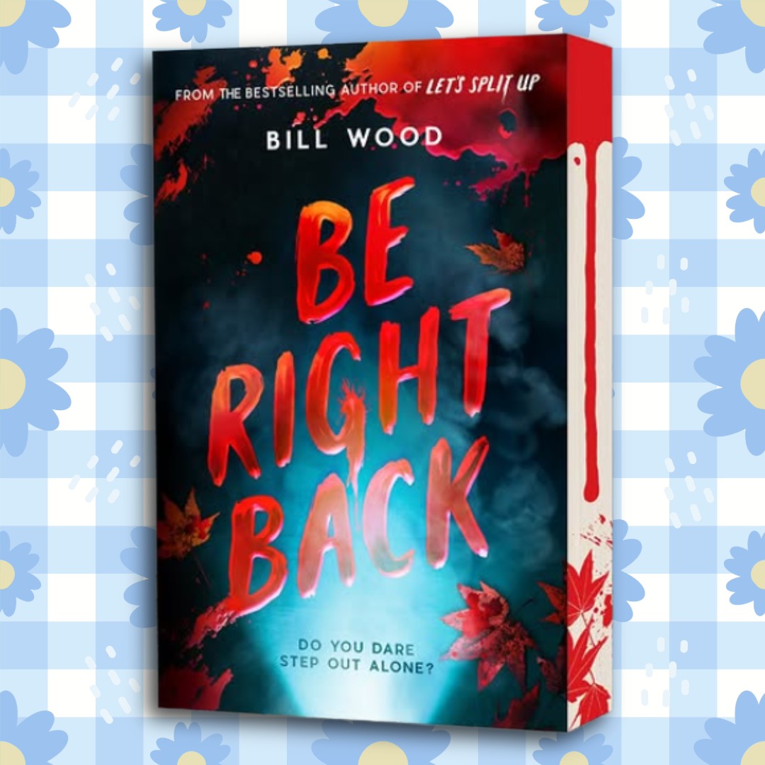 Be Right Back