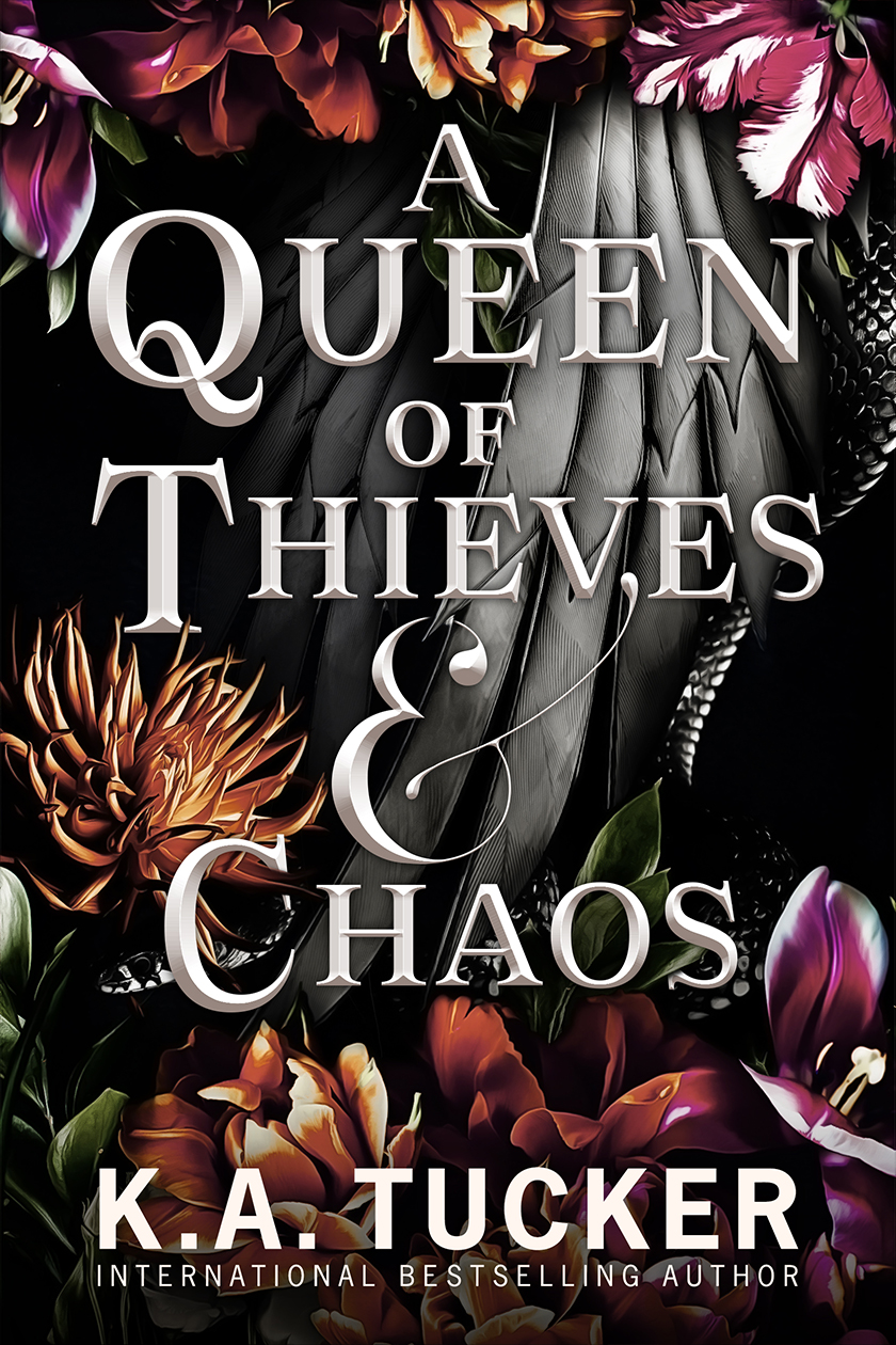 A Queen Of Thieves & Chaos