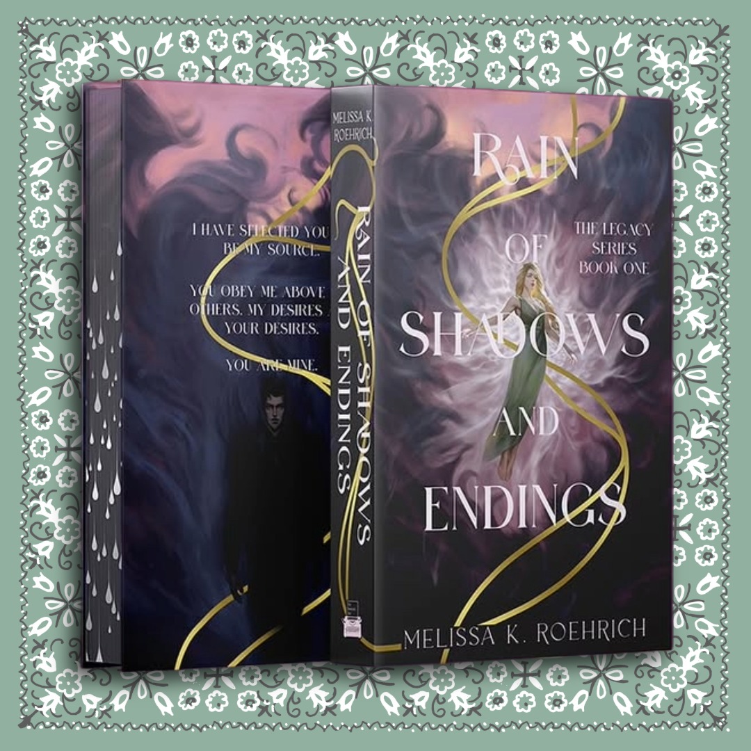 Rain of Shadows and Endings