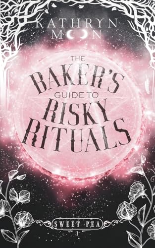 The Baker's Guide To Risky Rituals