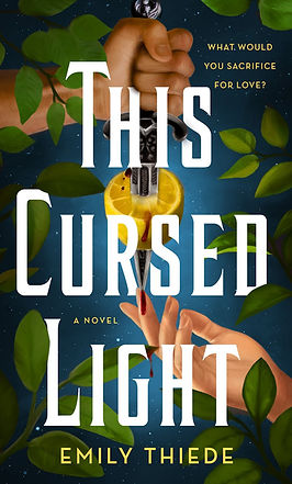 This Cursed Light Emily Thiede
