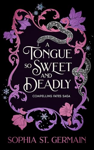 A Tongue So Sweet And Deadly Sophia