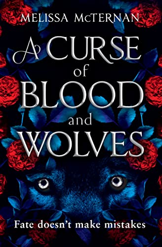 A Curse Of Blood And Wolves