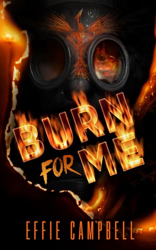 Burn For Me