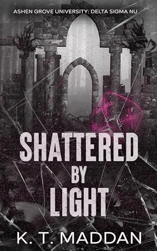 Shattered By Light