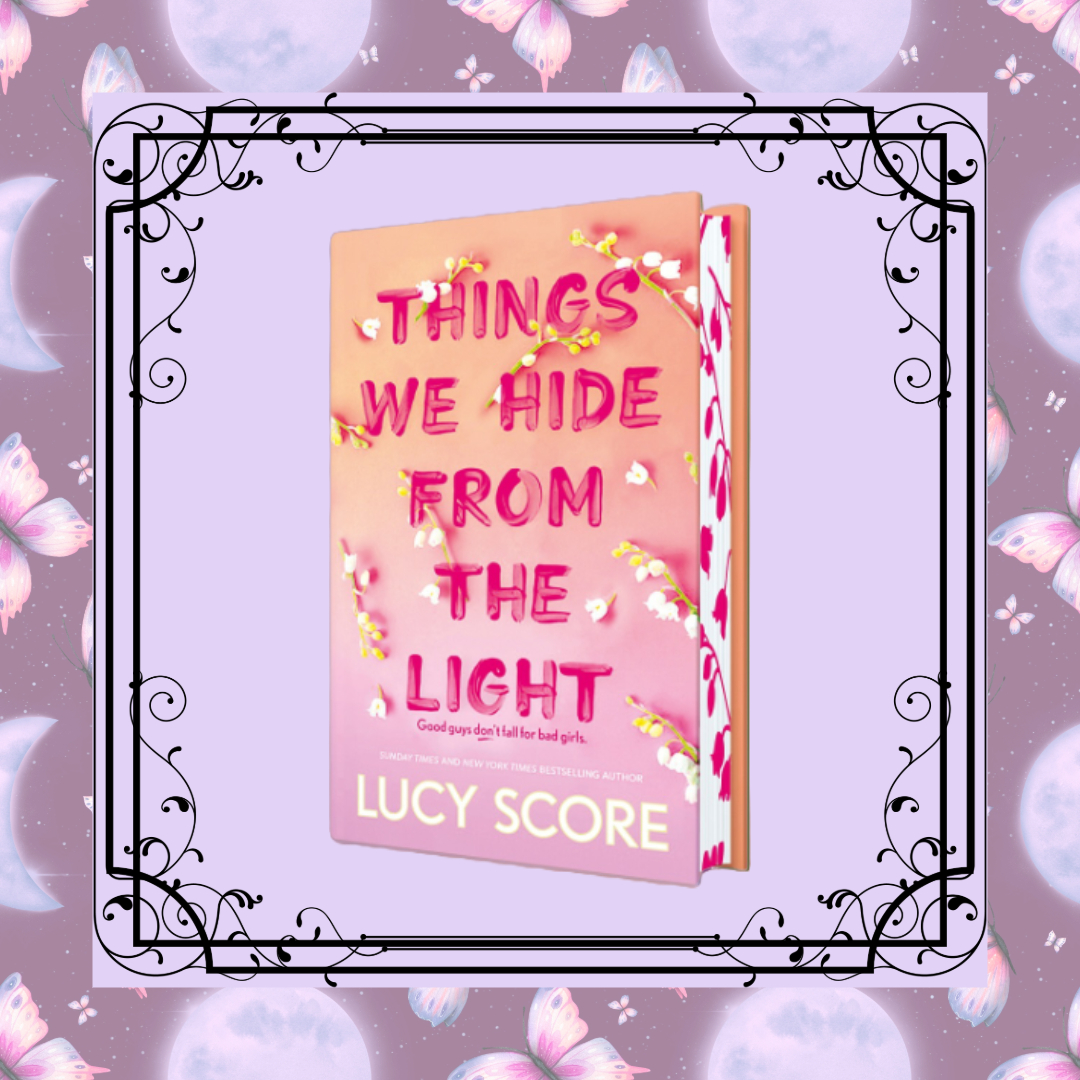 Things We Hide From The Light