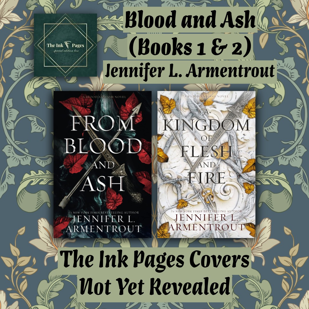 Ink Pages · Blood and Ash Series