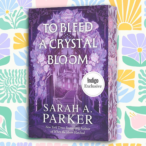 To Bleed a Crystal Bloom Sarah A. Parker Indigo Exclusive