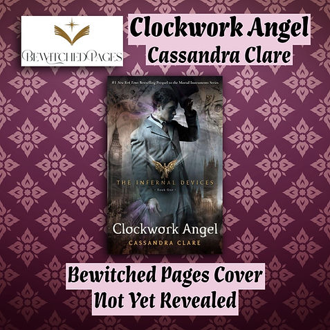 Clockwork Angel Cassandra Clare Bewitched Pages