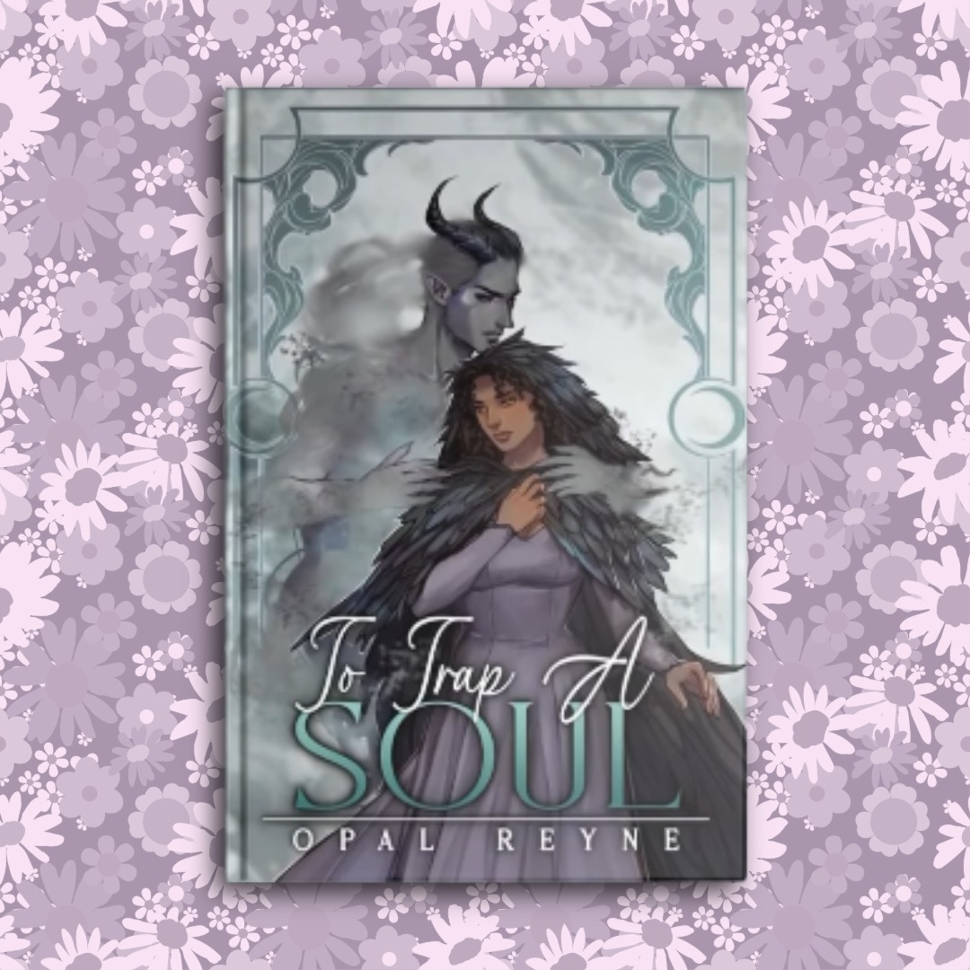 To Trap a Soul