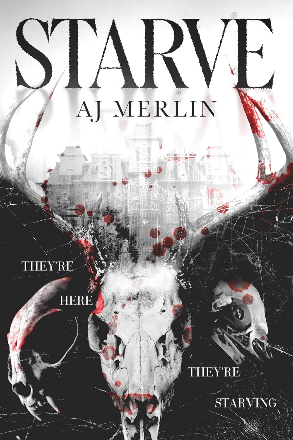 Starve A.j. Merlin