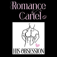 Romance Cartel His Obsession