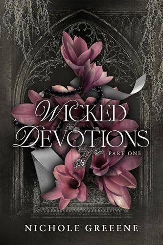 Wicked Devotions Part 1