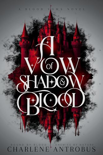 A Vow Of Shadow And Blood