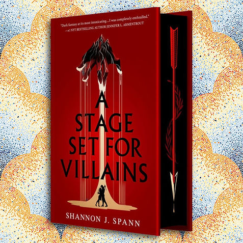 A Stage Set for Villains Shannon J Spann Deluxe Limited Edition