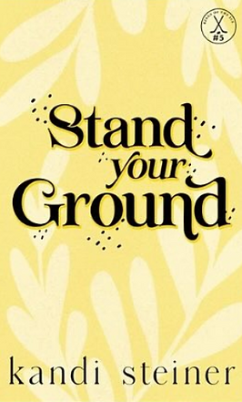 Stand Your Ground Kandi Steiner