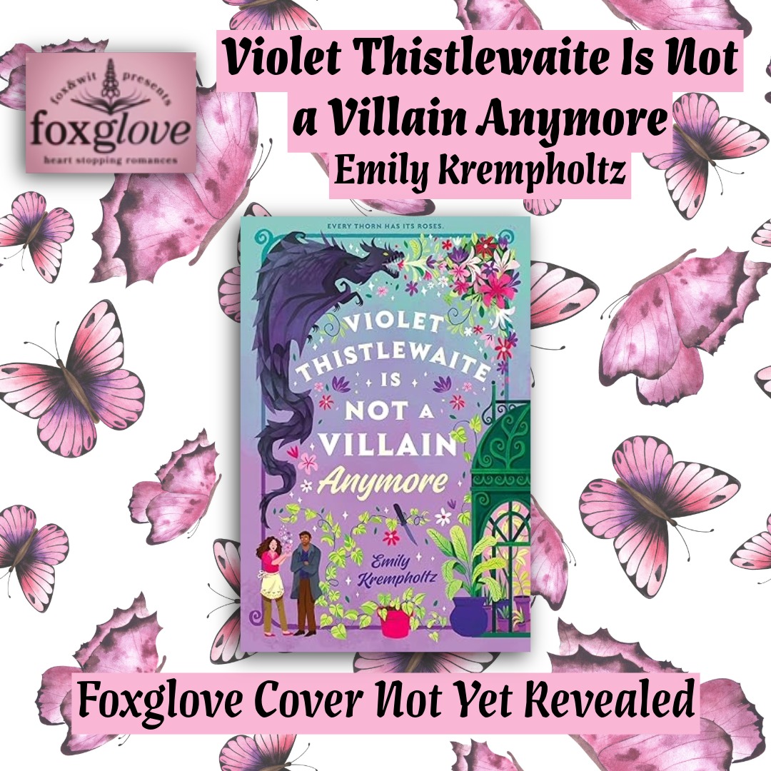 Violet Thistlewaite Is Not a Villain Anymore
