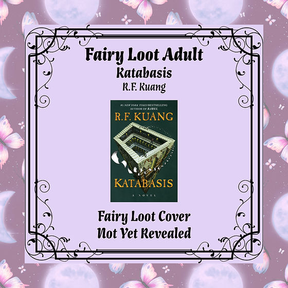 Katabasis R.F. Kuang Fairy Loot | Books & Spreadsheets