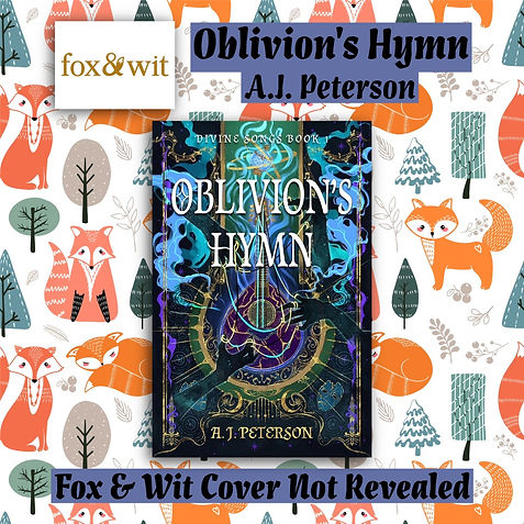 Oblivion's Hymn A.J. Peterson Fox & Wit