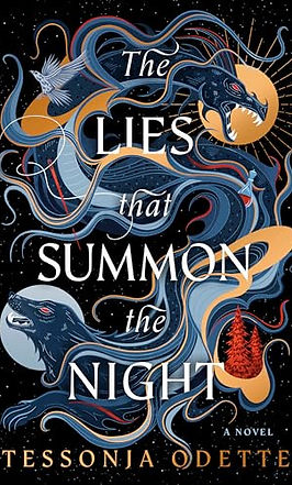 The Lies That Summon the Night Tessonja Odette