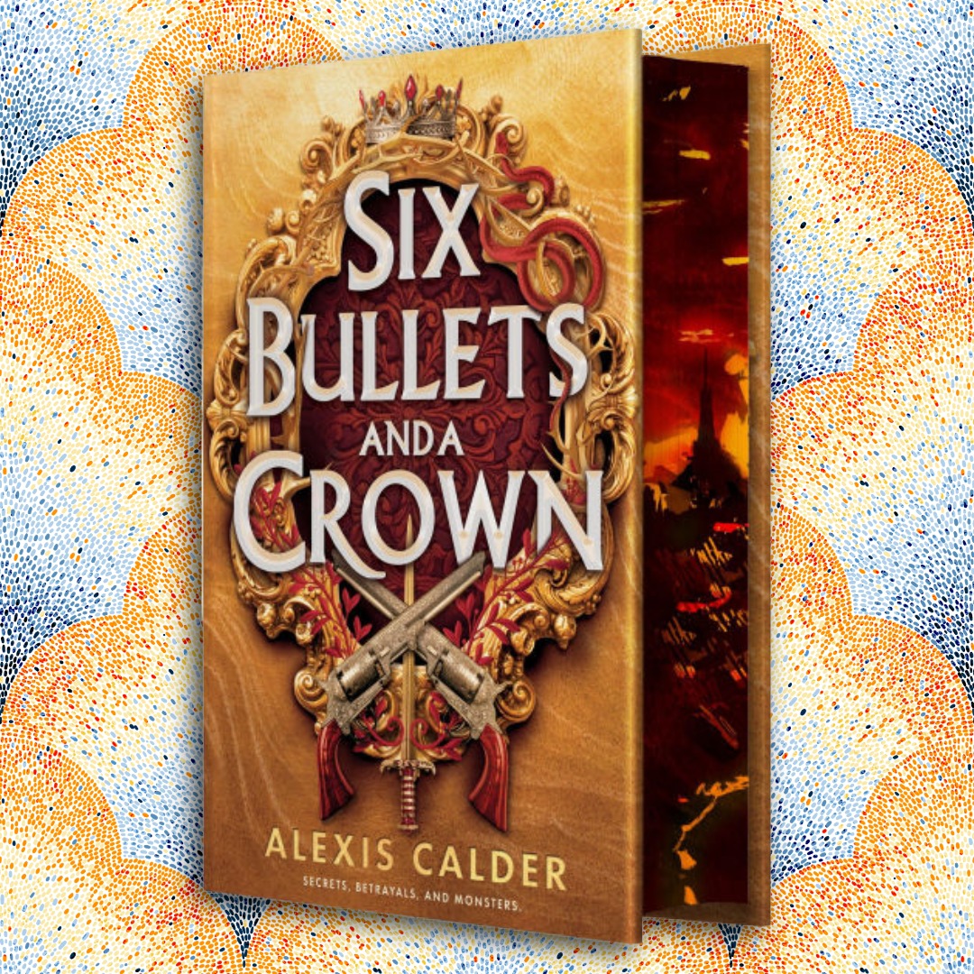 Six Bullets And A Crown