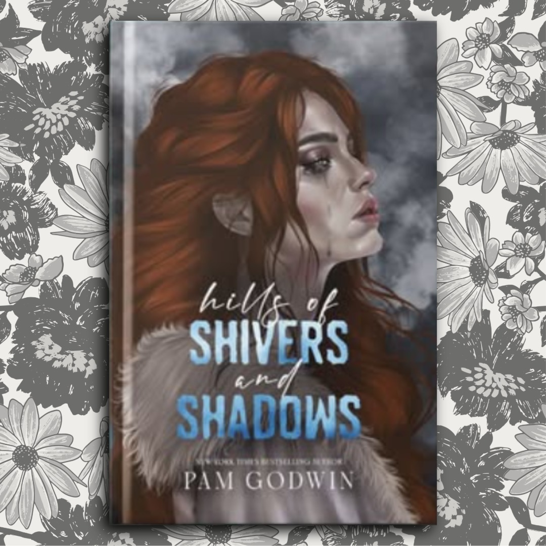 Hills Of Shivers And Shadows