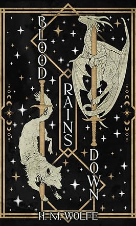 Blood Rains Down H.M. Wolfe