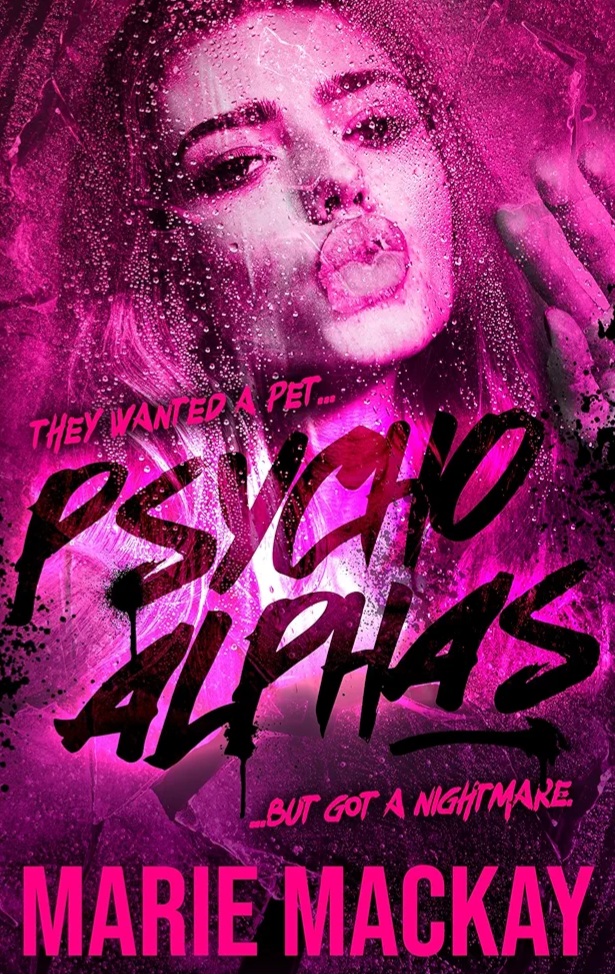 Psycho Alphas: Part One