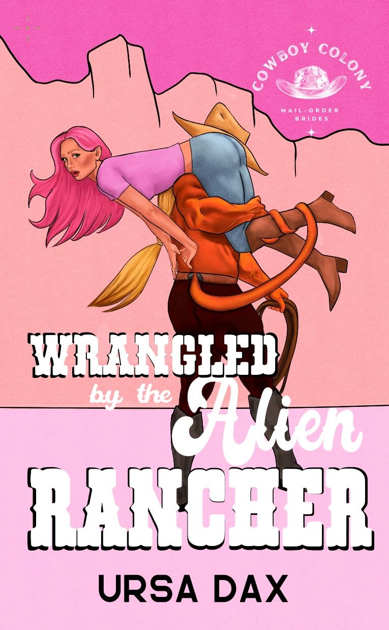 Wrangled By The Alien Rancher