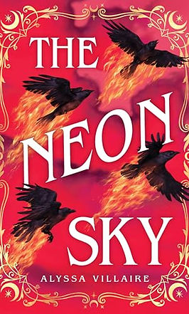 The Neon Sky Alyssa Villaire