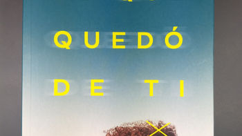 Lo que quedó de ti