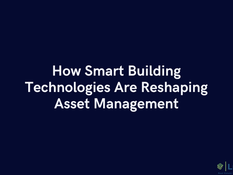 How Smart Building Technologies Are Reshaping Asset Management