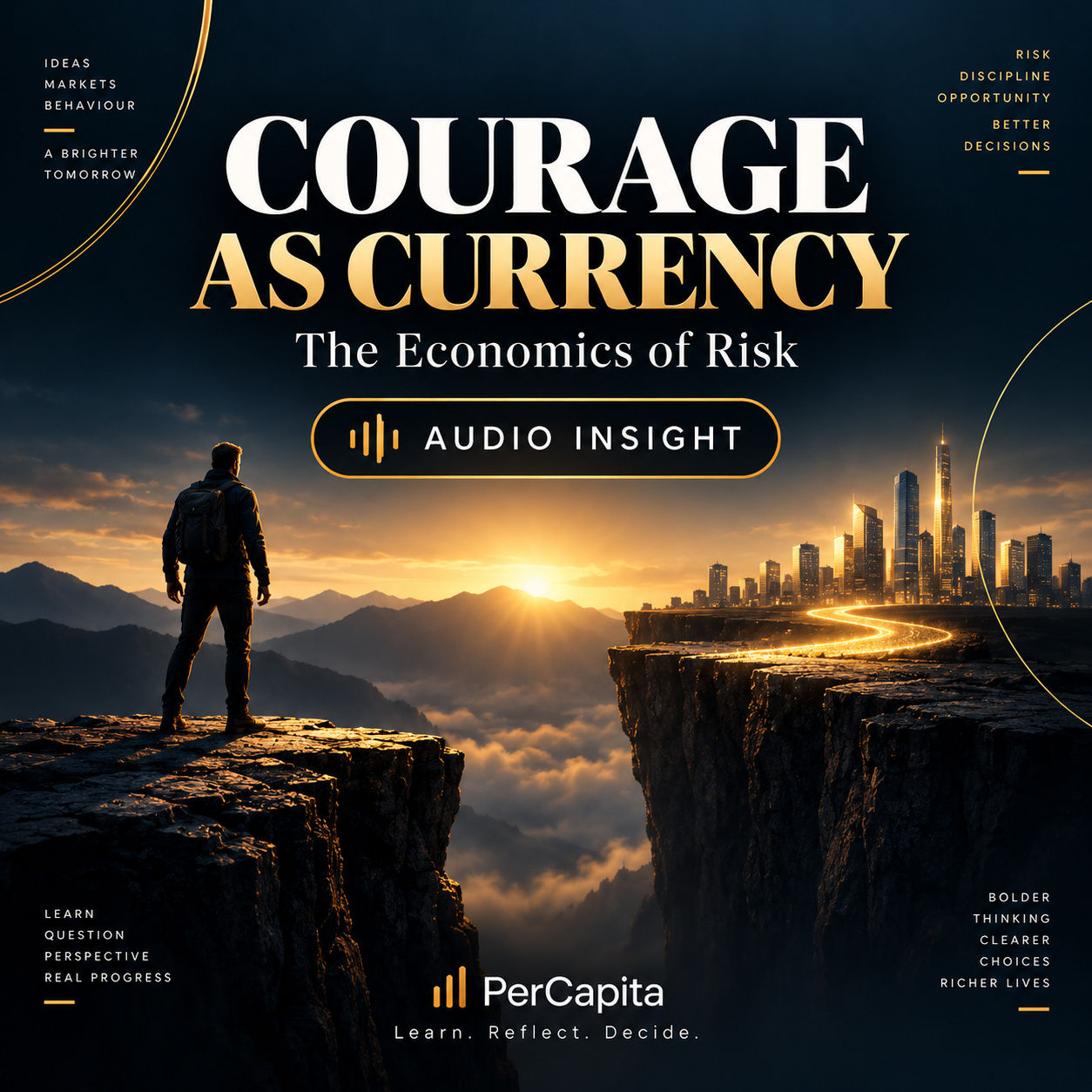 Couverture de l’Audio Insight « Courage as Currency — The Economics of Risk » de PerCapita.
