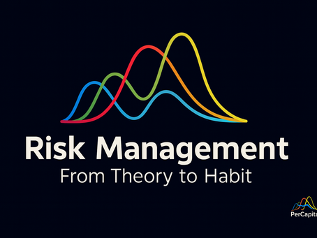 Risk Management: From Theory to Habit                                               How to make risk awareness a daily reflex for clarity, growth, and freedom