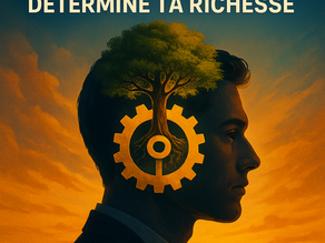 Pourquoi ton mindset détermine ta richesse (et comment le transformer pour réussir financièrement)
