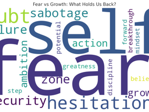 Fear: The Silent Killer of Ambition and Greatness