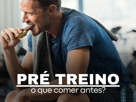 Alimentação pré-treino para hipertrofia: orientações do nutricionista esportivo