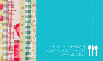 10 Passos para ter uma alimentação Adequada e Saudável