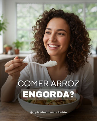Comer arroz engorda? O que diz o nutricionista