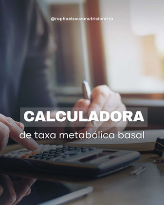 Guia do Nutricionista: Calcule sua Taxa Metabólica Basal (TMB)