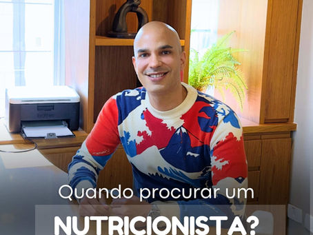 Quando procurar um nutricionista?