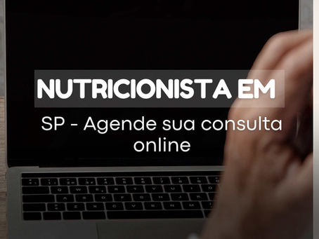 Nutricionista em SP - Marque sua consulta online