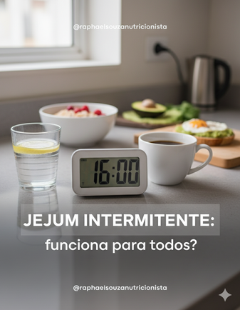 Jejum intermitente: funciona para todos? A visão do Nutricionista Esportivo Raphael Souza