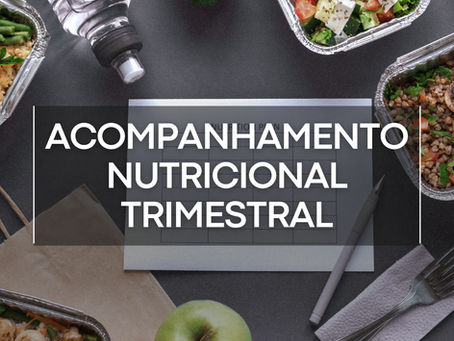 Acompanhamento trimestral com nutricionista esportivo