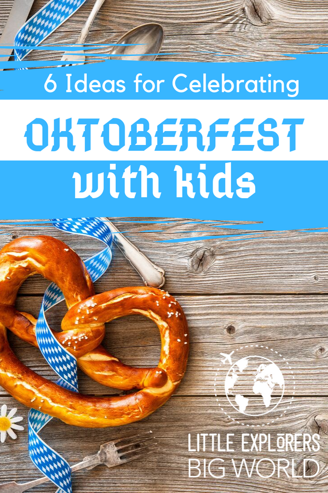 6 Ways to Celebrate Oktoberfest with Kids