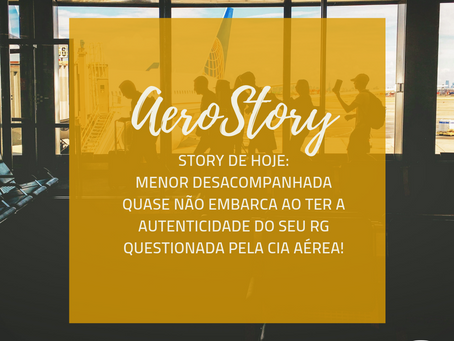 Aerostory: Menor quase não embarca ao ter autenticidade do seu RG questionada