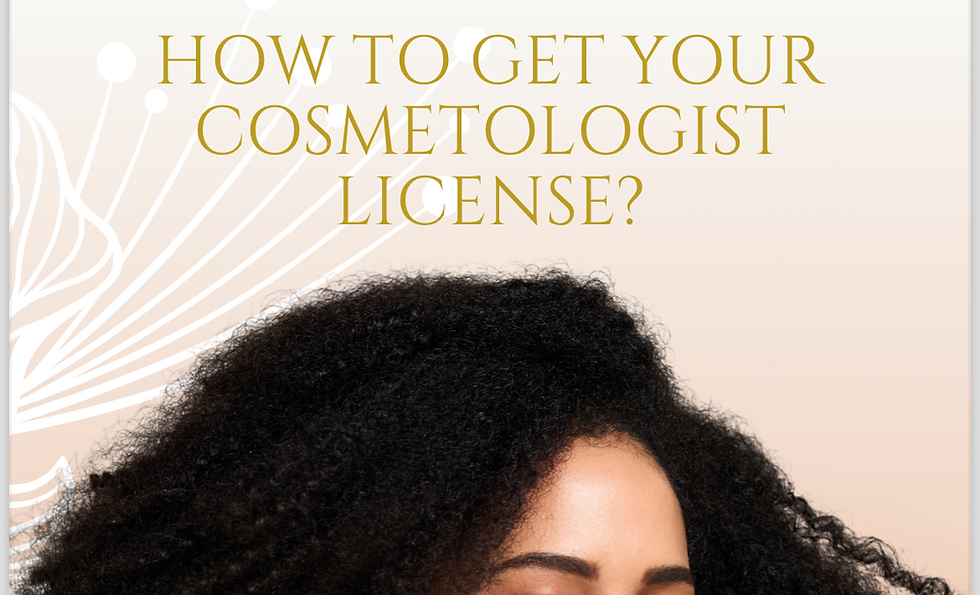 How to Get Your Cosmetologist License ( E-Book )