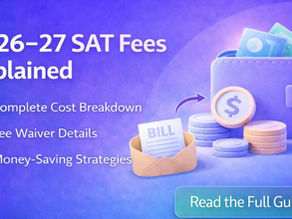 SAT Fees 2026–27: Complete Cost Breakdown, Waivers & How to Save